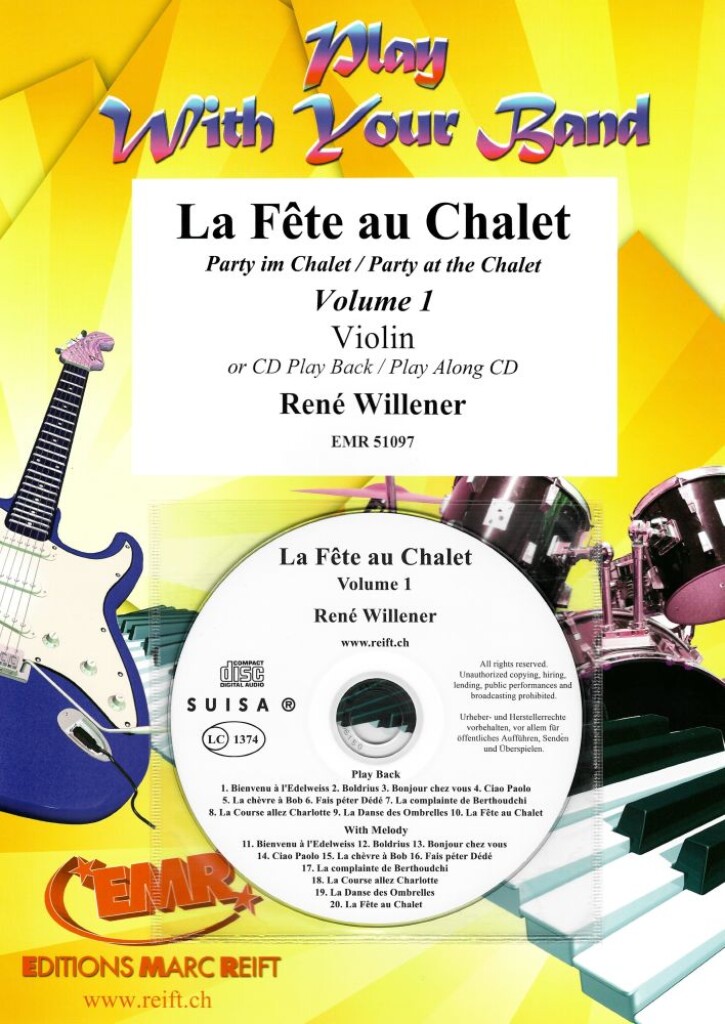 La Fête au Chalet Volume 1